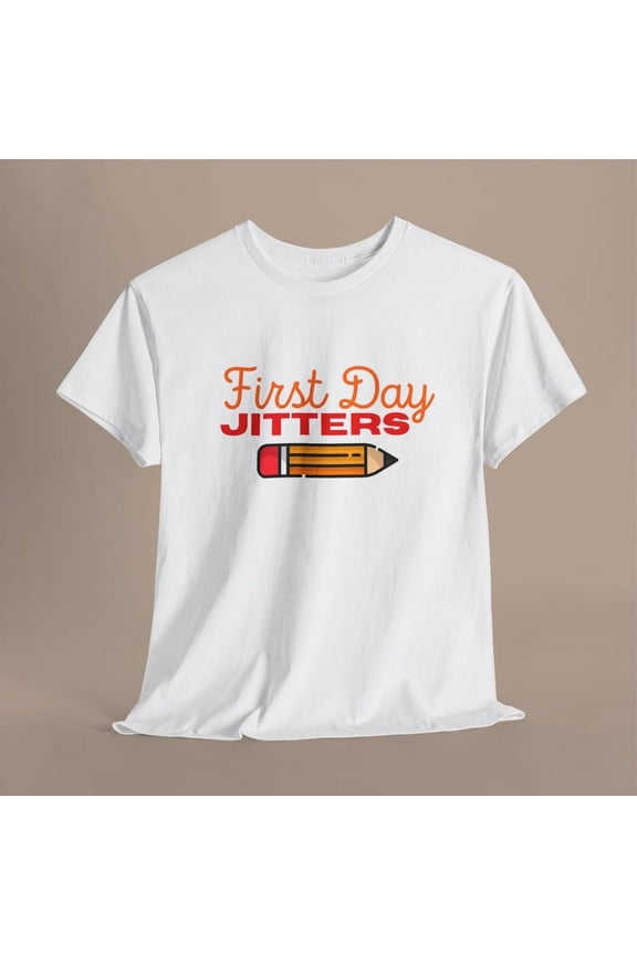 First Day Jitters, First Year Teacher, K-12 Staff, Back To School, New School Year, School Group Shirts, 2nd Grade, New Teacher