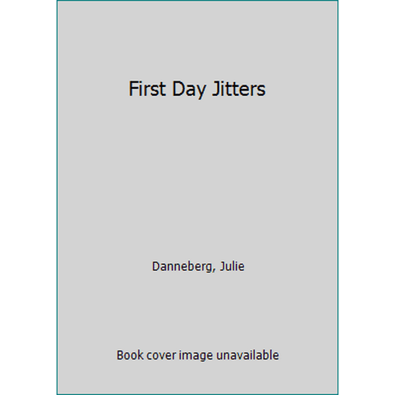 Pre-Owned First Day Jitters (Paperback) 0545102022 9780545102025