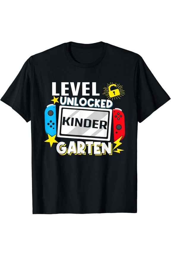 First Day Of Kindergarten Level Unlocked Game Back To School T-Shirt Size S-5XL