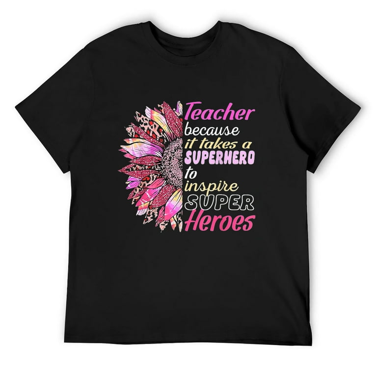 Superhero Teacher T-Shirt - I Teach Super Heroes Tee Shirt Superhero Teacher T-Shirt - I Teach Super Heroes Tee Shirt