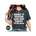 thumbnail image 1 of First Day Of School Teacher Shirt, Back To School T-shirt, Funny Teacher Shirt, 1st Day Group Shirt, Admit It You're Low Key, High School, 1 of 10