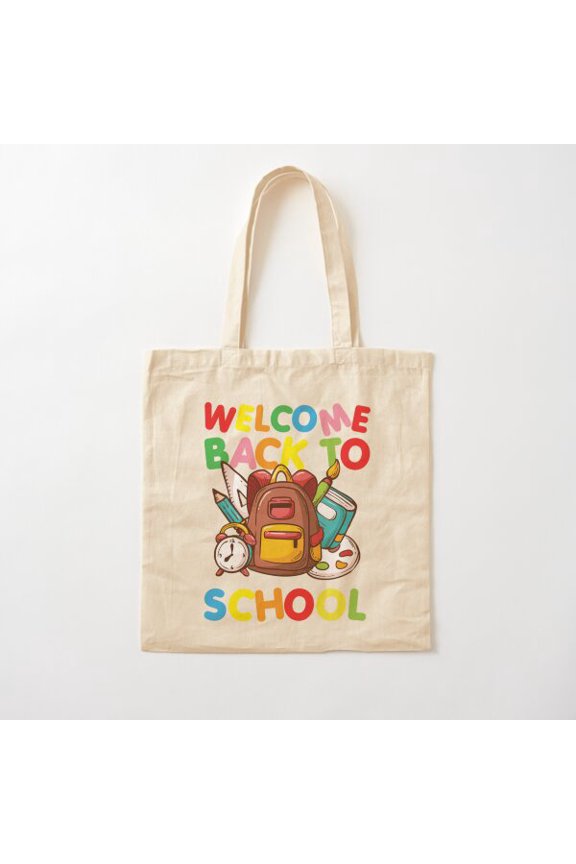 First Day Of School Teacher Welcome Back To School Cotton Tote Bag Canvas Tote Bag, Family Gift For Mother, Her
