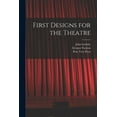 thumbnail image 1 of First Designs for the Theatre (Paperback), 1 of 1