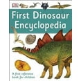 thumbnail image 1 of First Dinosaur Encyclopaedia: A First Reference Book for Children (DK First Reference) [Paperback] DK, 1 of 4