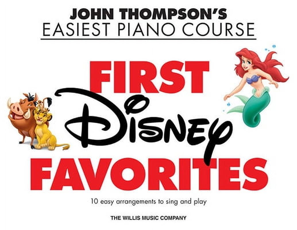 First Disney Favorites: John Thompson's Easiest Piano Course (Paperback)
