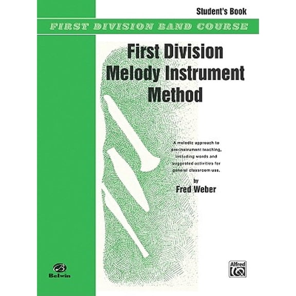 Pre-Owned First Division Melody Instrument Method: Student's Book (Paperback) 0769219519 9780769219516
