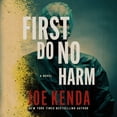 thumbnail image 1 of First Do No Harm, (Audiobook), 1 of 1