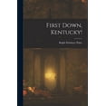 thumbnail image 1 of First Down, Kentucky!, (Paperback), 1 of 1
