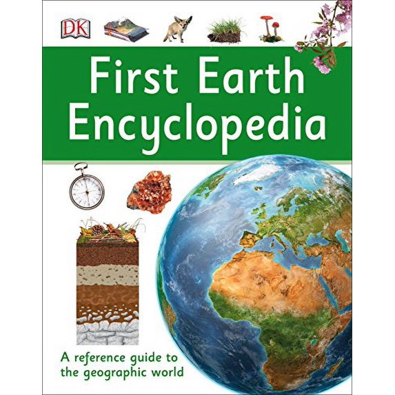 Pre-Owned First Earth Encyclopedia: A First Reference Guide to the Geographic World (Hardcover) 1465443479 9781465443472