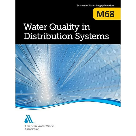 First Edition M68 Water Quality in Distribution Systems, (Paperback)