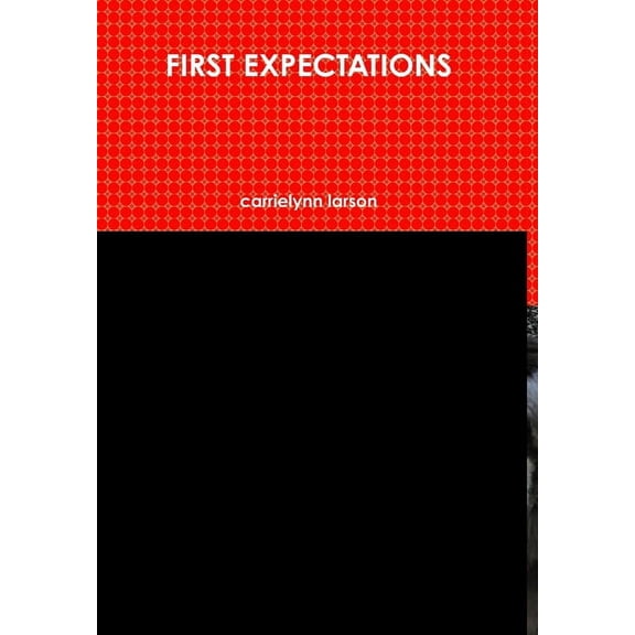 First Expectations, (Hardcover)