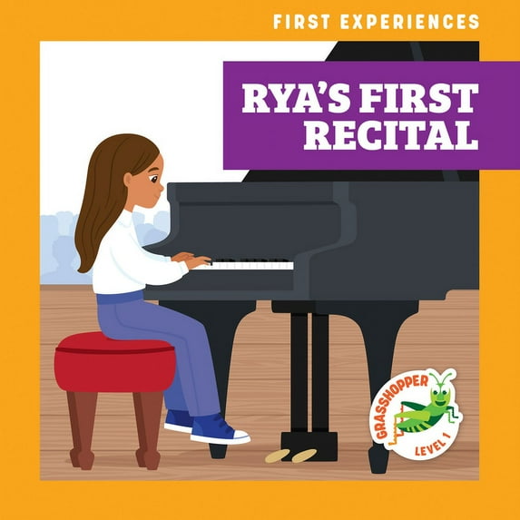 First Experiences: Rya's First Recital (Paperback)