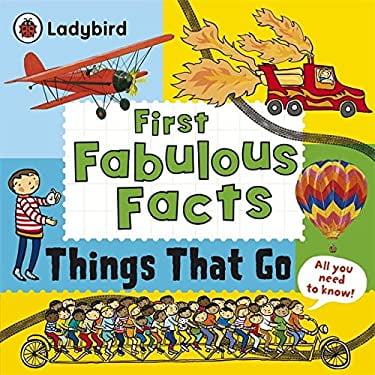Pre-Owned First Fabulous Facts - Things That Go 9780723294610