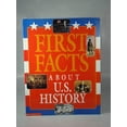 thumbnail image 1 of Pre-Owned First Facts About U.S. History (Paperback) 0439135850 9780439135856, 1 of 1