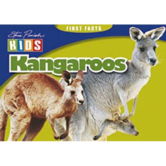 Pre-Owned First Facts: Kangaroos Steve Parish Kids Paperback