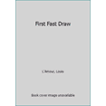 thumbnail image 1 of Pre-Owned First Fast Draw (Unbound) 055314538X 9780553145380, 1 of 1
