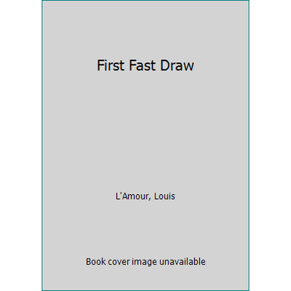 Pre-Owned First Fast Draw (Unbound) 055314538X 9780553145380