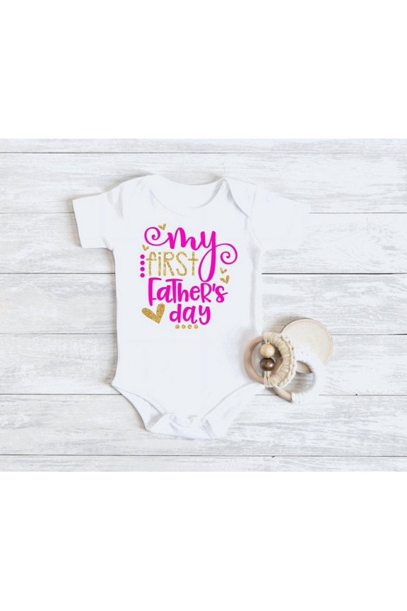 My First Father'S Day Baby Shirt Happy First Father'S Day Daddy Father'S Day Babyfather'S Day Gift Cute And Cool Baby Bodysuit, Baby Bodysuit Lat 4424