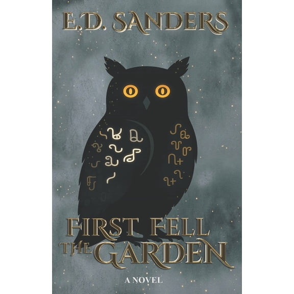 First Fell the Garden, (Paperback)