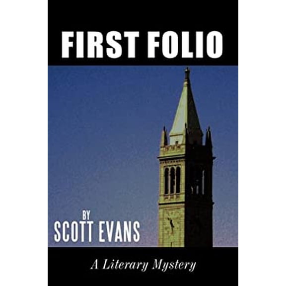 Pre-Owned First Folio: A Literary Mystery (Paperback) 145207738X 9781452077383