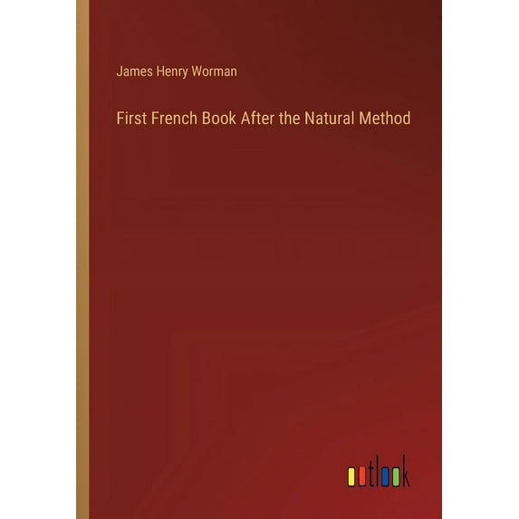 First French Book After the Natural Method (Paperback)