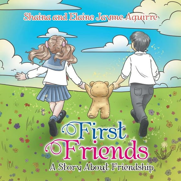 First Friends: A Story About Friendship