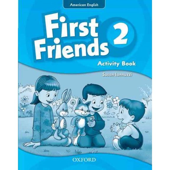First Friends (American English): 2: Activity Book: First for American English, first for fun!