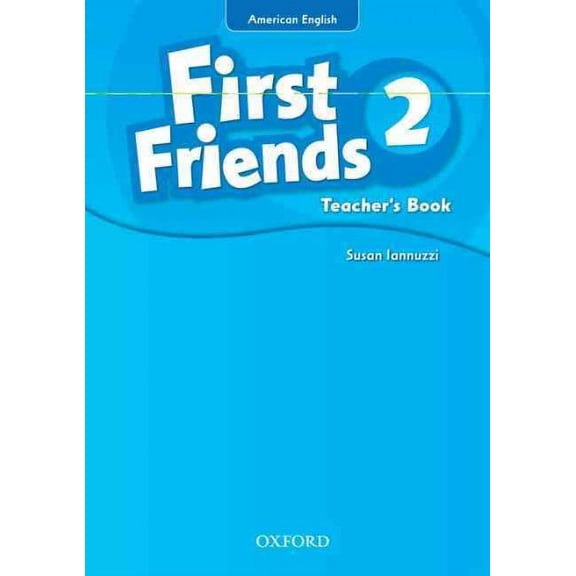 First Friends (American English) 2. Teacher's Book