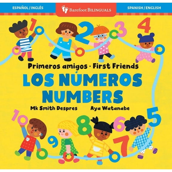First Friends Primeros Amigos: Los Nmeros / First Friends: Numbers, (Board Book)