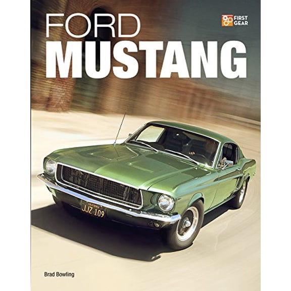 Pre-Owned First Gear: Ford Mustang (Paperback)