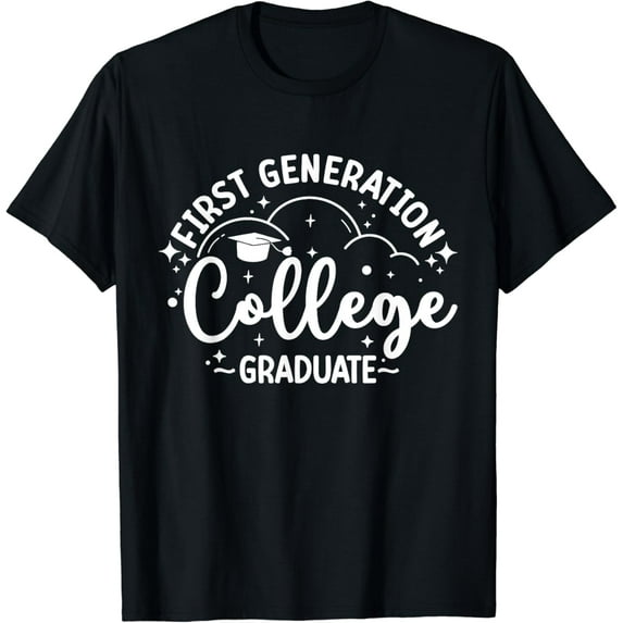 First Generation College Student First-Gen College Graduate T-Shirt mens t shirt,black,women,funny,misfits,men,journey,t-shirt