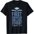 thumbnail image 1 of First Generation College Student T-Shirt mens t shirt，black，women，funny，misfits，men，journey，t-shirt, 1 of 4