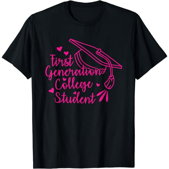 First Generation College Student T-Shirt