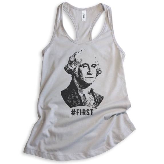 First! George Washington Tank Top, Ladies Racerback Tank Top, Funny Graphic Tee, Funny President Tank, Silver Gray, Large