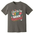 thumbnail image 1 of First Grade Class Dismissed Funny End Of Year Student Humor Comfort Color T-Shirt, 1 of 4