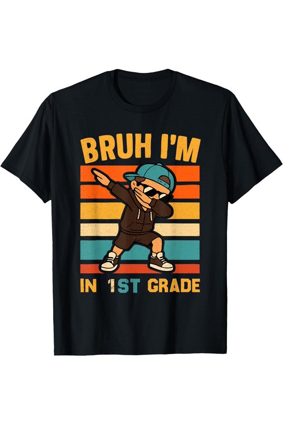 First Grade Dabbing Boy Bruh I'm in 1st Grade Student T-Shirt