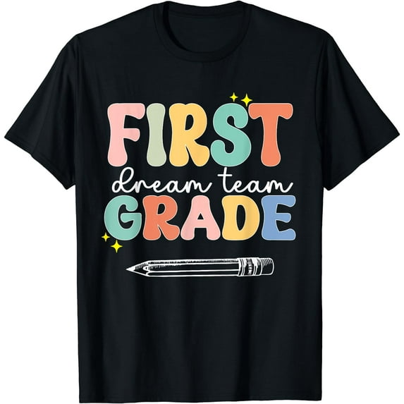 First Grade Dream Students Team Teacher Back To School kids T-Shirt Black Large