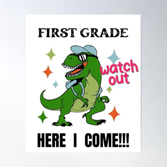 First Grade Here I Come Poster Wall Art, Modern Wall Decor For Living Room Bedroom, 24x36 UNFRAMED