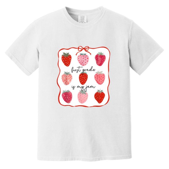 First Grade Is My Jam Funny Strawberry Theme Teacher Women Comfort Color T-Shirt