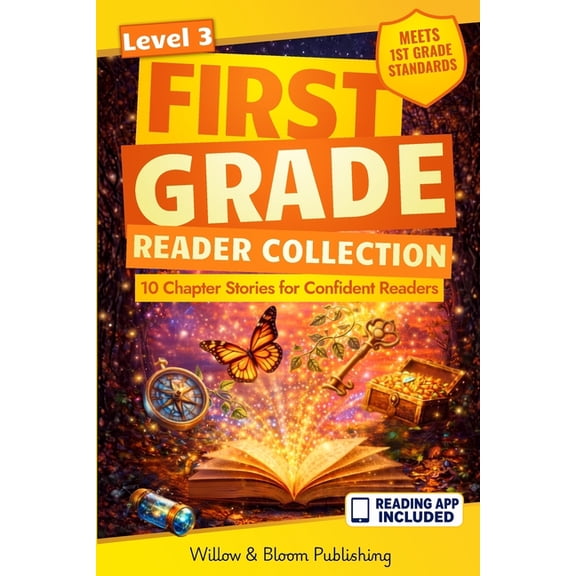 The First Grade Reader Collection First Grade Reader Collection: Level 3: 10 Chapter Stories for Confident Readers to Enhance Critical Thinking, Master Re, (Paperback)