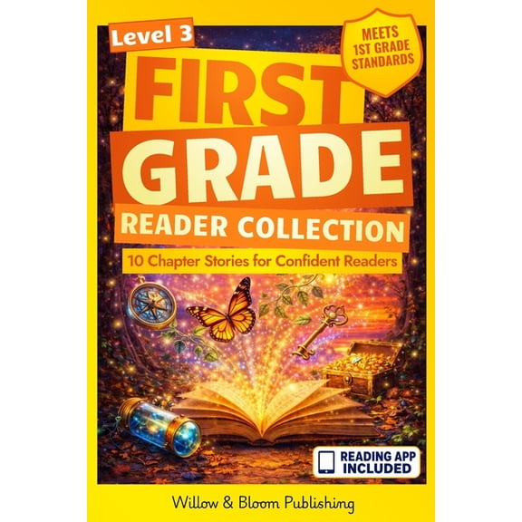 The First Grade Reader Collection First Grade Reader Collection: Level 3: 10 Chapter Stories for Confident Readers to Enhance Critical Thinking, Master Re, (Paperback)