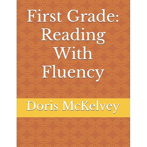 Chapter by Chapter First Grade: Reading With Fluency, (Paperback)