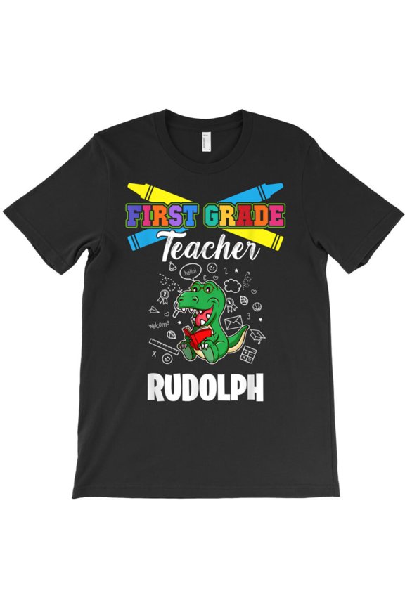 First Grade Teacher Rudolph Funny First Name Personalized Graphic T-Shirt G4232, Up to 5XL