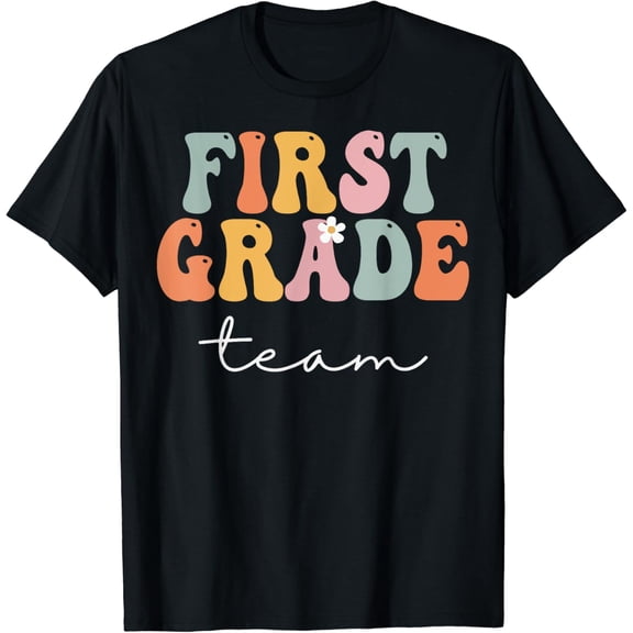 First Grade Team Retro Groovy Vintage First Day Of School Gifts For Back To School T-shirt