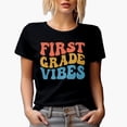 thumbnail image 1 of First Grade Vibes, Elementary School Teacher or Teaching Themed, Groovy Retro Wavy Text Merch Gift, Black T-Shirt, XL, 1 of 5