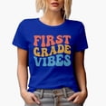 thumbnail image 1 of First Grade Vibes, Elementary School Teacher or Teaching Themed, Groovy Retro Wavy Text Merch Gift, Royal Blue T-Shirt, XL, 1 of 5