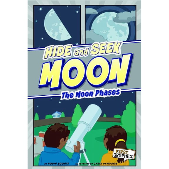 Pre-Owned First Graphics: Nature Cycles Hide and Seek Moon: The Moon Phases, (Paperback)