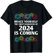 First Hangover of 2024 Is Coming Happy New Year Party NYE T-Shirt