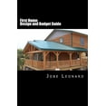 thumbnail image 1 of First Home: Budget, Design, Estimate, and Secure Your Best Price (Paperback), 1 of 1