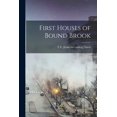 thumbnail image 1 of First Houses of Bound Brook (Paperback), 1 of 1